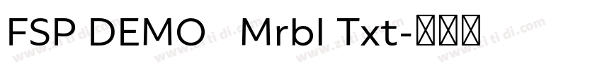 FSP DEMO   Mrbl Txt字体转换